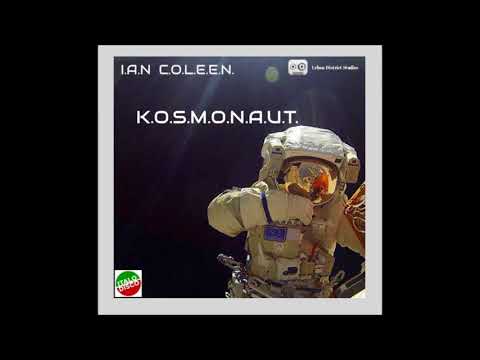 KOSMONAUT by IAN COLEEN (Alessio Farina Remix)