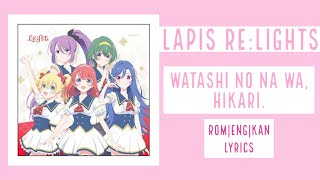 Download lagu Lapis Re: LiGHTs EP 10 Ending Song - Lyrics. mp3
