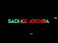 Moti Jadal Sadi Tor Nagpuri Status Sadri Status