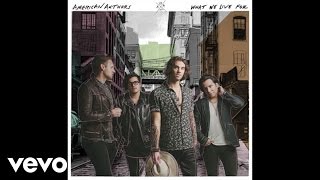 American Authors - Right Here Right Now (Audio)