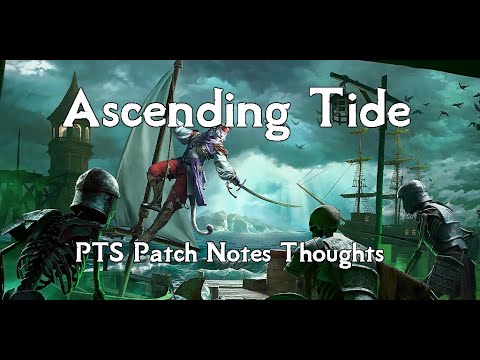 POWERFUL New Sets! Ascending Tide DLC PTS Notes