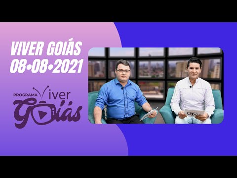 PROGRAMA VIVER GOIÁS - Edição 063 - 08/08
