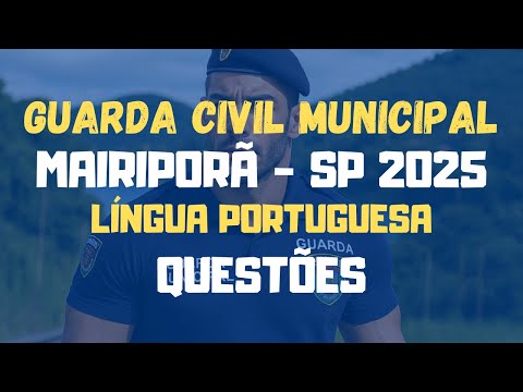Municipal Civil Guard of Mairiporã - SP 2025 | Portuguese Language Questions (Our Direction)