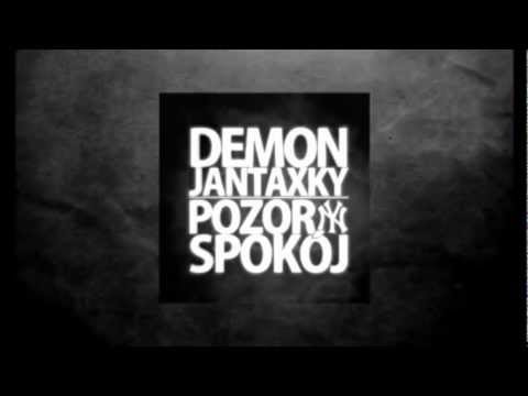 12. DEMON/JANTAXKY - POZORNY SPOKÓJ [SINGIEL 2011]