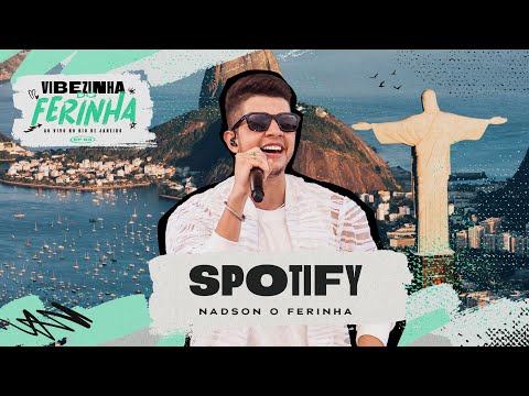 Spotify - Nadson o Ferinha