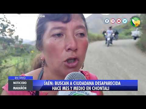 Jaén: Citizen disappeared a month and a half ago in Chontalí