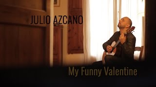 My Funny Valentine - Julio Azcano plays Jazz Standards
