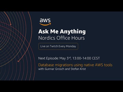 AWS Nordics Office Hours - Database migrations using native AWS tools