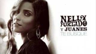 Nelly Furtado ft. Juanes - Te Busqué + lyrics