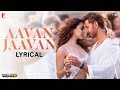 Lyrical Aavan Jaavan Song War 2 Hrithik Roshan Kiara Pritam Arijit Singh Nikhita Amitabh