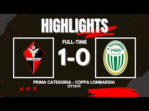 FISSIRAGA - BRESSANA 1-0 | HIGHLIGHTS | Prima Categoria Coppa Lombardia - Ottavi
