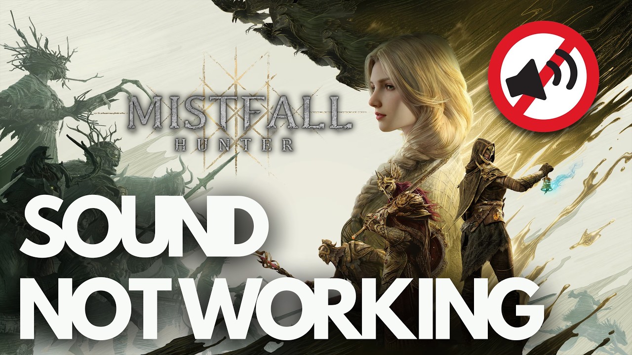Mistfall Hunter | FIX: Audio Not Working, Crackling, Stutter & Muffled Sound PC