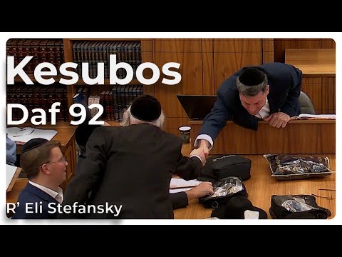 Daf Yomi Kesubos Daf 92 by R’ Eli Stefansky