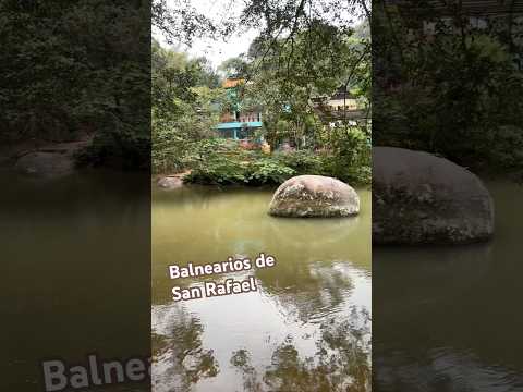 Balnearios en San Rafael - Antioquia