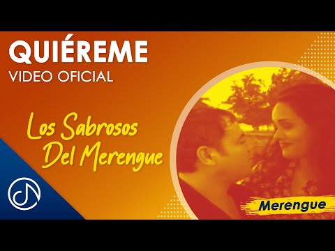QUIÉREME😍 - Los Sabrosos Del Merengue [Video Oficial]