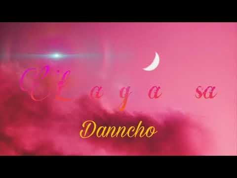 Danncho - Laga Sa (Official Audio)