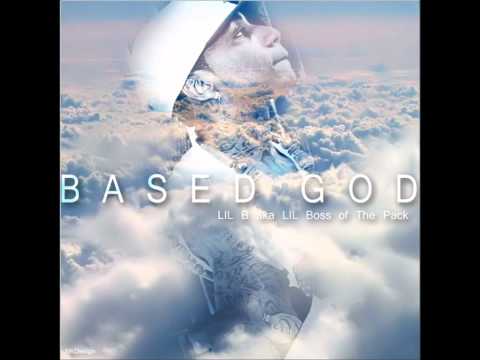 Yung God Lil B Basedgod ft #BasedChild