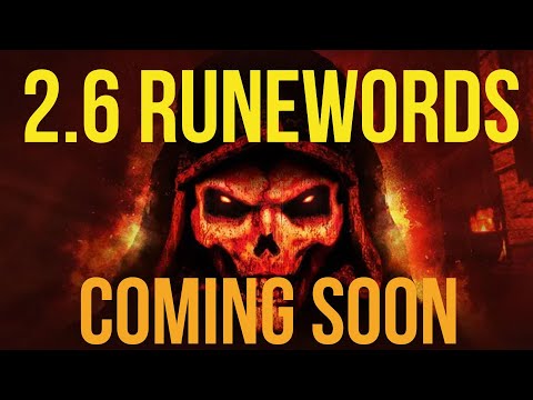 D2 - 2.6 NEW RUNEWORDSS?? WHAT DO YOU THINK