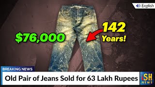 Old Pair of Jeans Sold for 63 Lakh Rupees