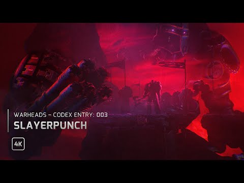 Warheads – Codex Entry: 003 | Slayerpunch | Warhammer 40k Fan Animation