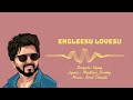 Engleesu Lovesu | Pakkiri | Vijay AI Version Song | Amit Trivedi | Madhan Karky | Full Audio