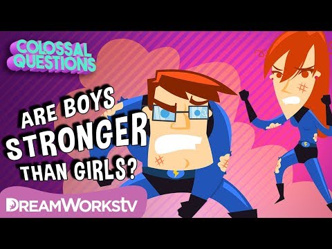 Are Boys Stronger Than Girls? | COLOSSAL QUESTIONS Video