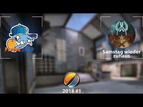 GSH 2018 #1 - CSGO 5on5 - Playoffs - Flying Bullets vs. Samstag wieder zuhaus