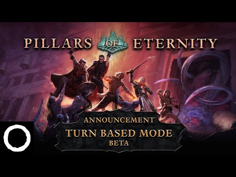 Pillars of Eternity – Turn-Based Mode Beta Announcement Trailer
