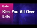 Kiss You All Over - Exile | Karaoke Version | KaraFun