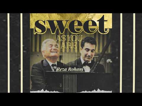 Sweet As You Are by Reza Rohani