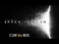 Interstellar Suite (Main Theme)