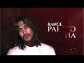 Range - Palayo Na (Official Audio)
