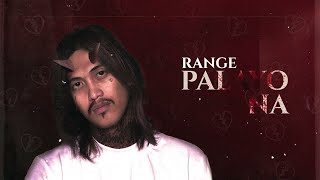Range - Palayo Na (Official Audio)