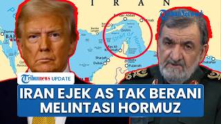 Iran Respons Keras AS soal Hormuz, Eks Komandan IRGC Tantang Invasi Darat, Sindir Keberanian Trump