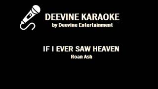 Roan Ash - If I Ever Saw Heaven Karaoke Version (Lyrics)