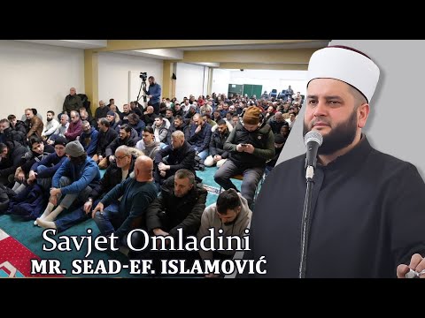 Savjet Omladini - mr. Sead-ef. Islamović #hadzimehovadzamija