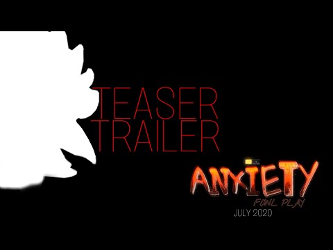 Anxiety: Fowl Play- Official Teaser Trailer