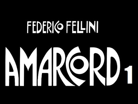 AMARCORD????FEDERICO FELLINI, 1/2➜Subt. EN ???????? PT ????????  |  240p