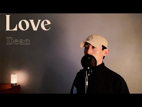 DEAN(딘) - Love ft.Syd Cover by Rénan 레넌 [가사/해석/Lyrics]