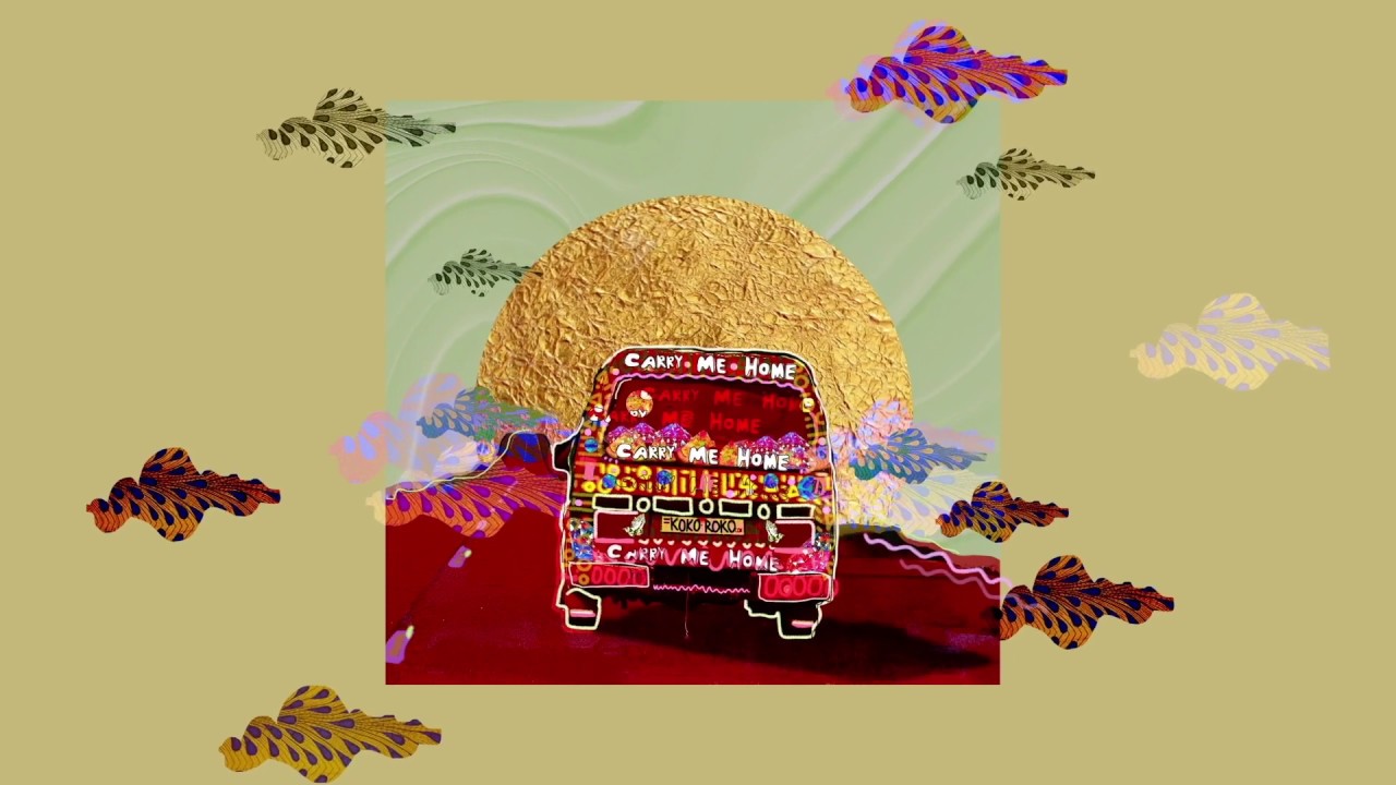 KOKOROKO - Carry Me Home