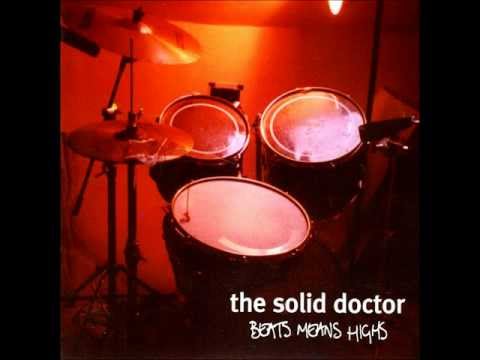The Solid Doctor - A Benign Chorus