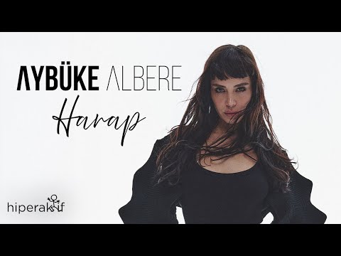 Aybüke Albere - Harap (Official Video)