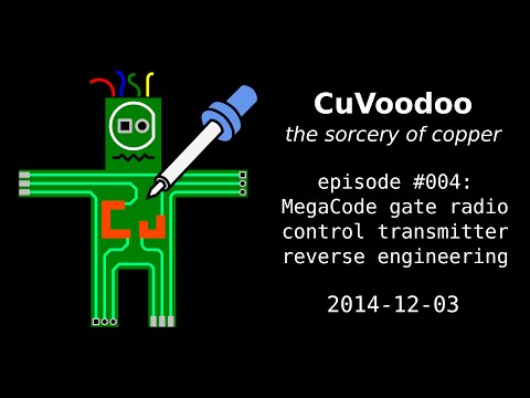 CuVoodoo #004 - MegaCode gate radio control transmitter reverse engineering