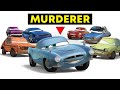 All Cars That DIED In Pixar Cars 2