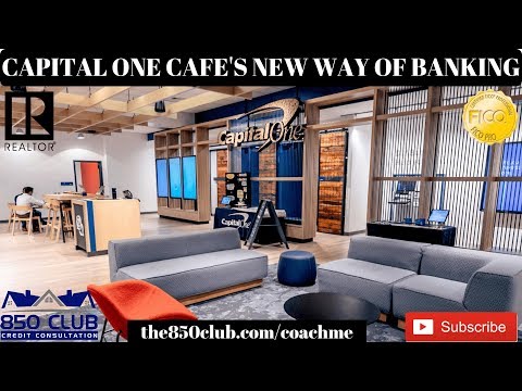 A New Banking Experience: The Capital One Cafe's (Previously Capital One 360 Banks) - Budget,Economy Video