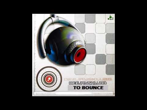Deejaysklubb - To Bounce (2003)