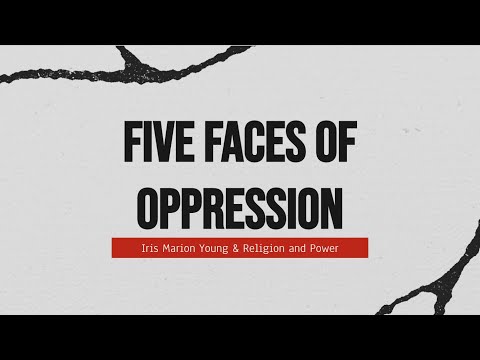 Key Concepts: Five Faces of Oppression