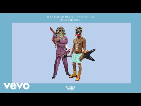 Handsome Habibi - Don't Waste My Time (Fresh Mode Remix) [Audio] ft. Yung Baby Tate