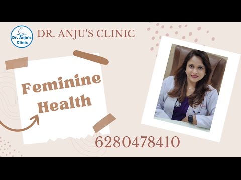 Role of A Gynaecologist in Women's Health I Dr. Anju's Clinic in Ludhiana
