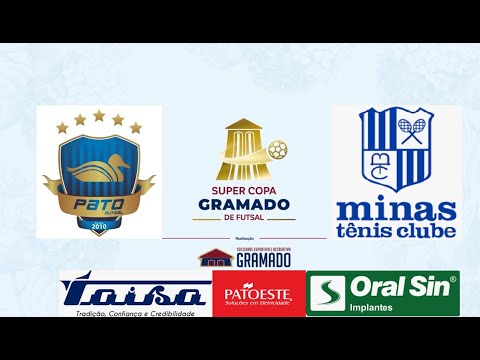 (AO VIVO) PATO FUTSAL X MINAS - SUPER COPA GRAMADO - ASSISTA AGORA